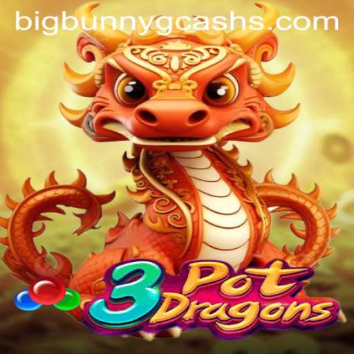 Dive into the Exciting World of 3PotDragons with BigBunny GCash