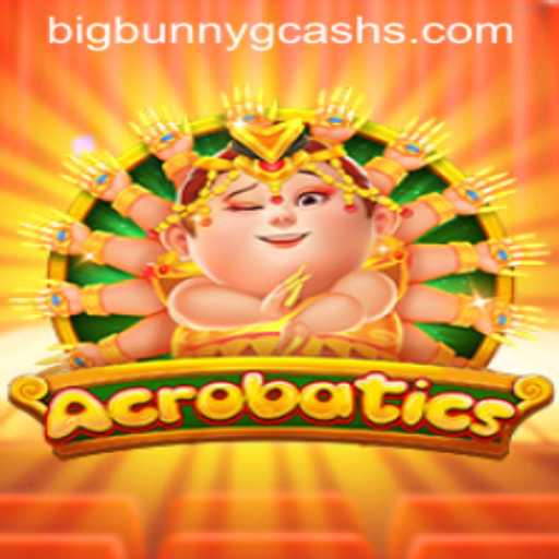 Discovering the Thrills of Acrobatics: A Dynamic Game with BigBunny GCash Rewards