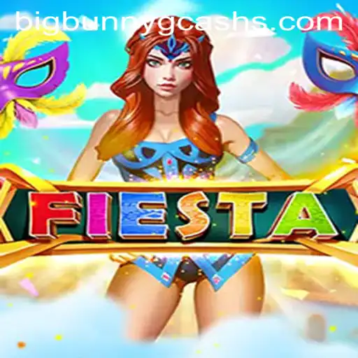 Fiesta: An Exciting Journey into the Colorful World of BigBunny GCash