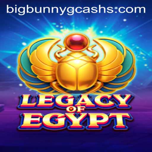 LegacyOfEgypt: A Journey Into the Ancient World and the Exciting Key to Bigbunny Gcash