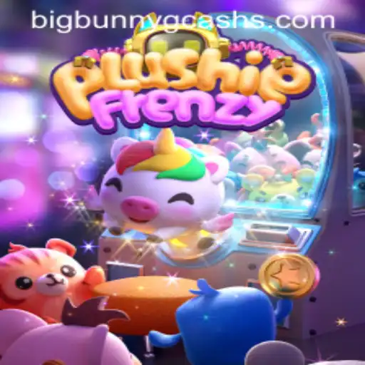 Unveiling the Magic of PlushieFrenzy and the Fascination with BigBunny GCash